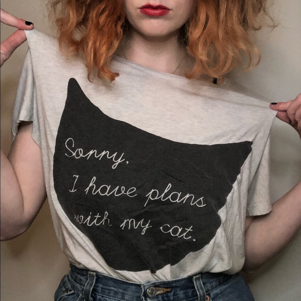 “SORRY I HAVE PLANS WITH MY CAT” tee